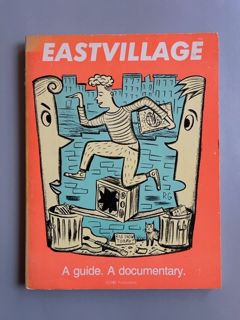 East Village. A Guide. A Documentary