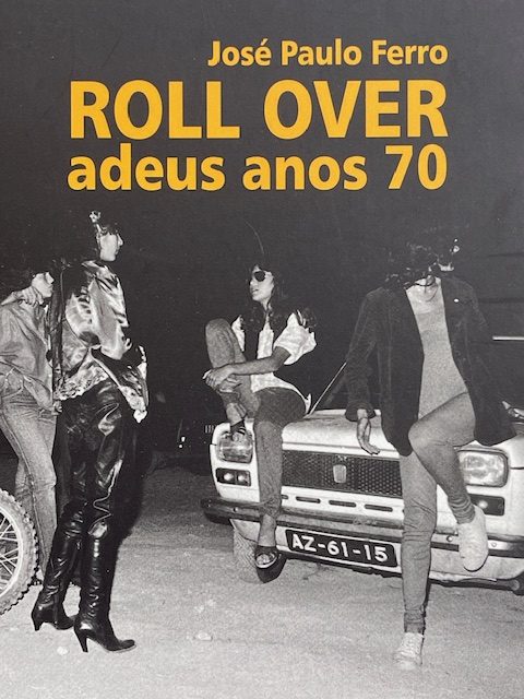 Roll over adeus anos 70