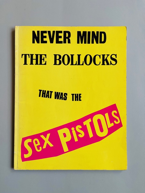 Never Mind The Bollocks (Song Book)